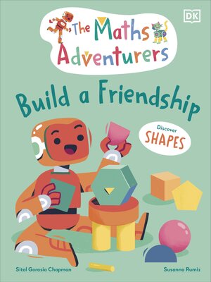 cover image of The Maths Adventurers Build a Friendship